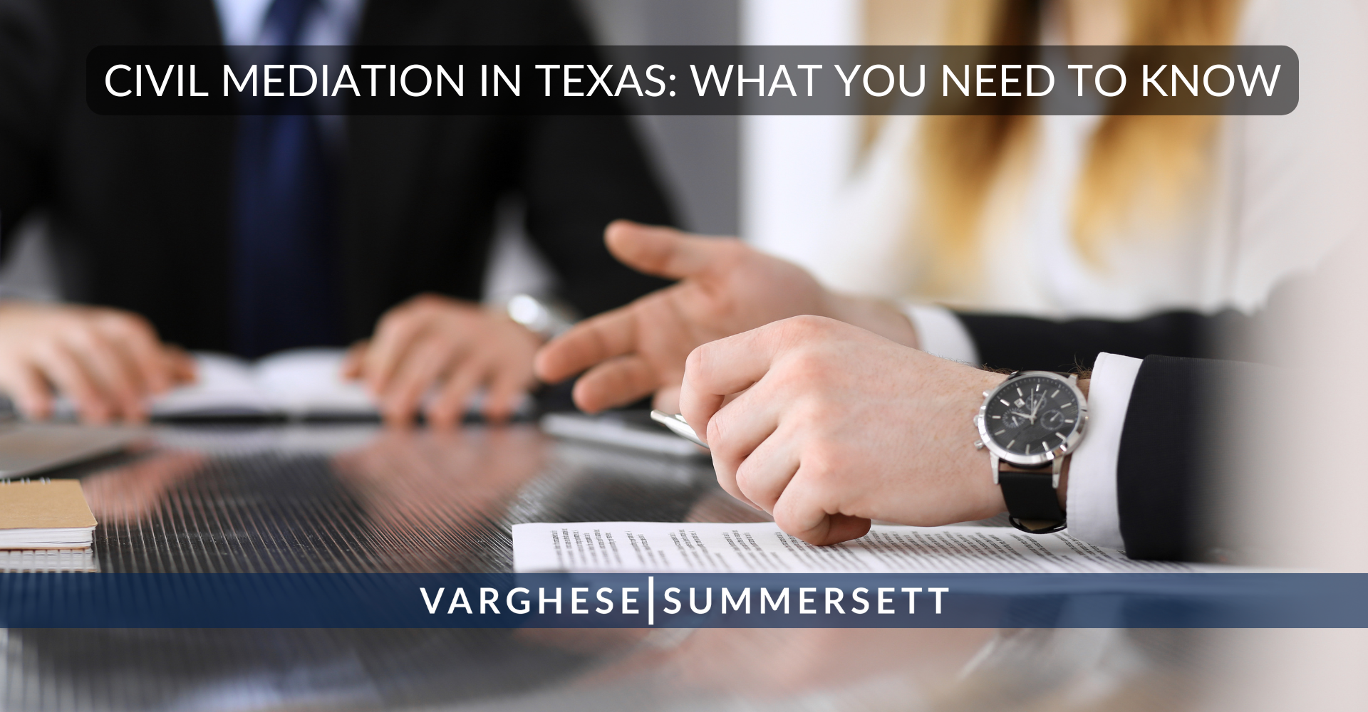 Civil Mediation in Texas: What You Need to Know