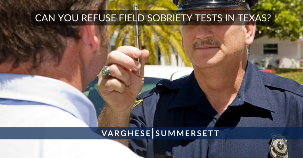 can you refuse to do field sobriety tests