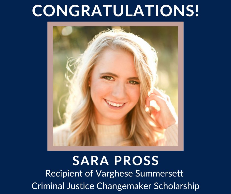 2024 Sara Pross - Criminal Justice Changemaker Scholarship