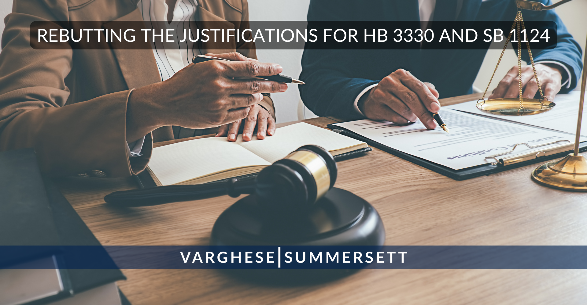 Rebutting the Justifications for HB 3330 and SB 1124