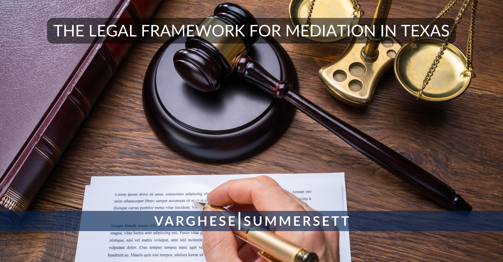 The Legal Framework for Mediation in Texas