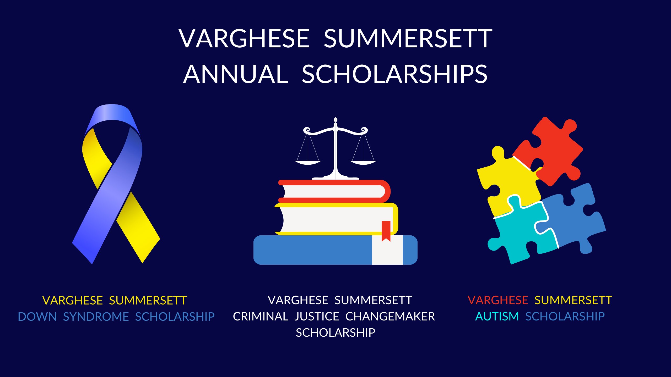 Annual Scholarships Autism Scholarship Criminal Justice Changemaker Scholarship