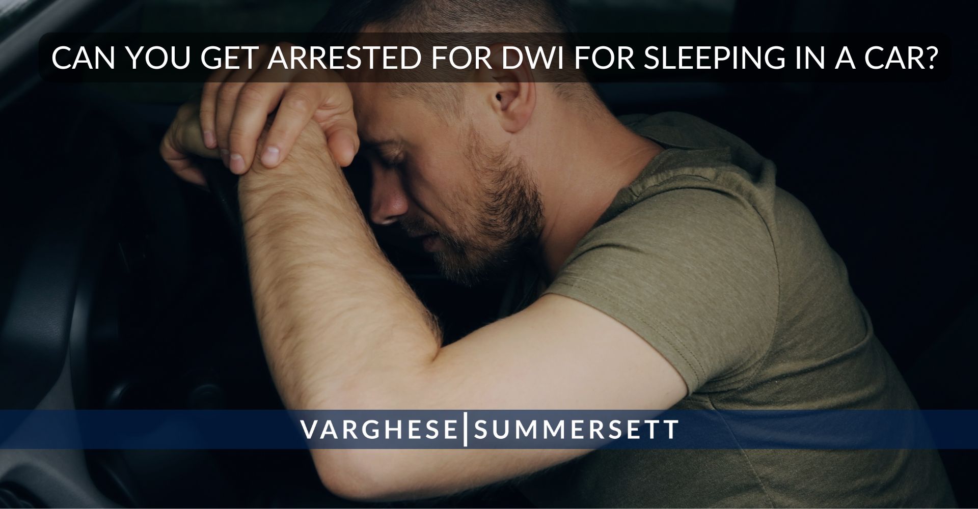 Arrest for DWI for Sleeping in Car?