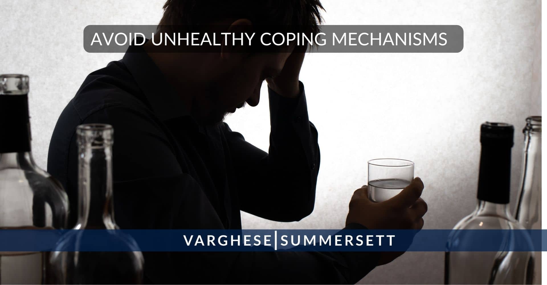 Avoid Unhealthy Coping Mechanisms