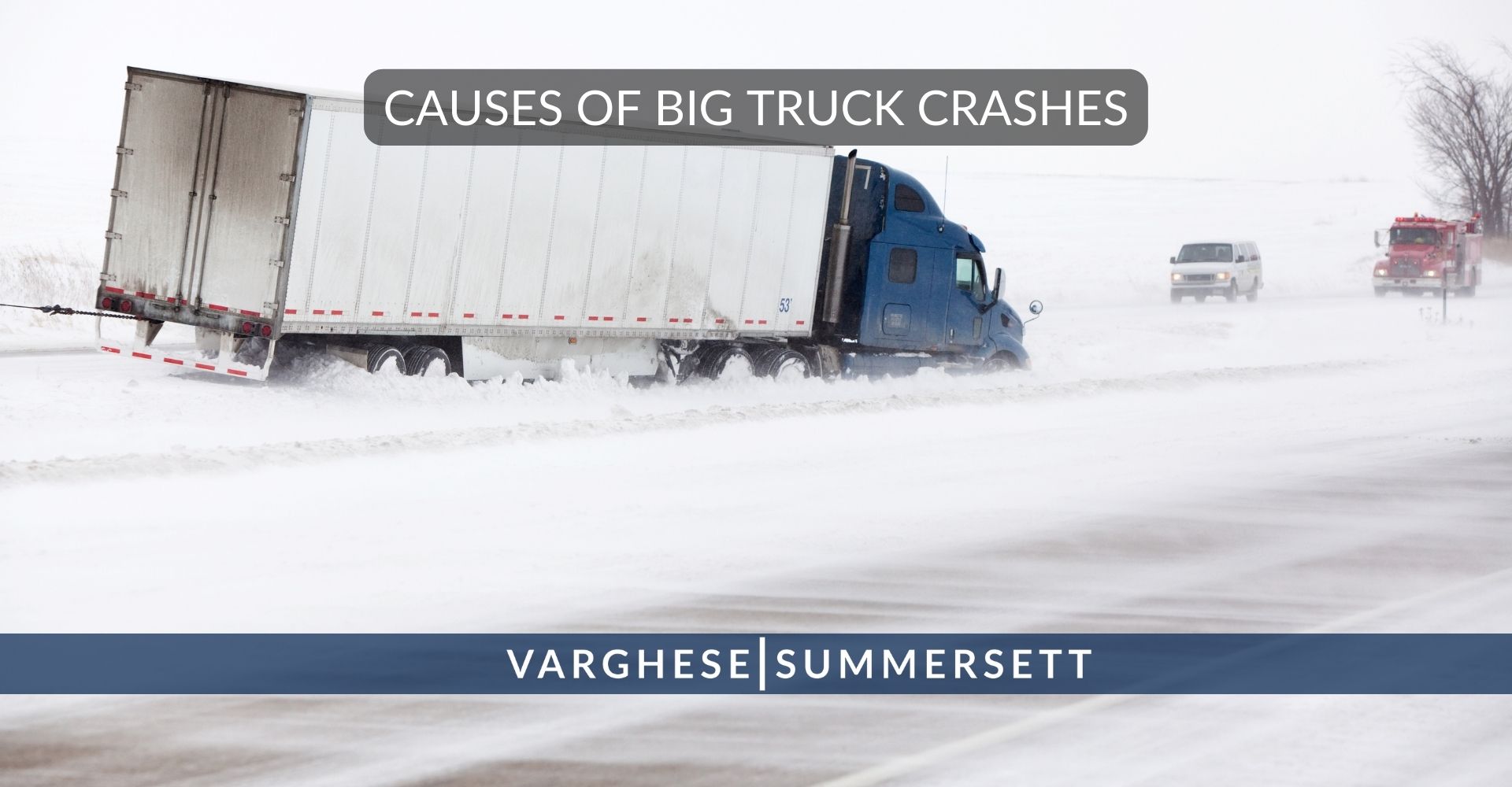 Causes of Big Truck Accidents