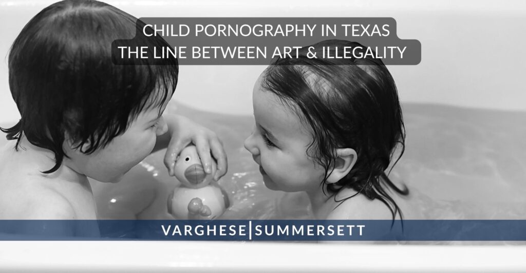Child Pornography in Texas: Art & Illegality