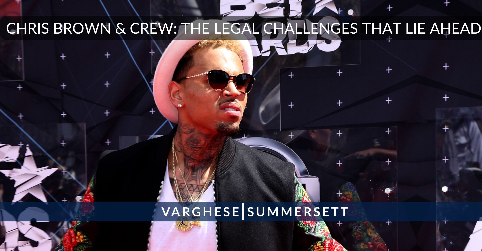 Chris Brown & Crew _ The Legal Challenges Ahead