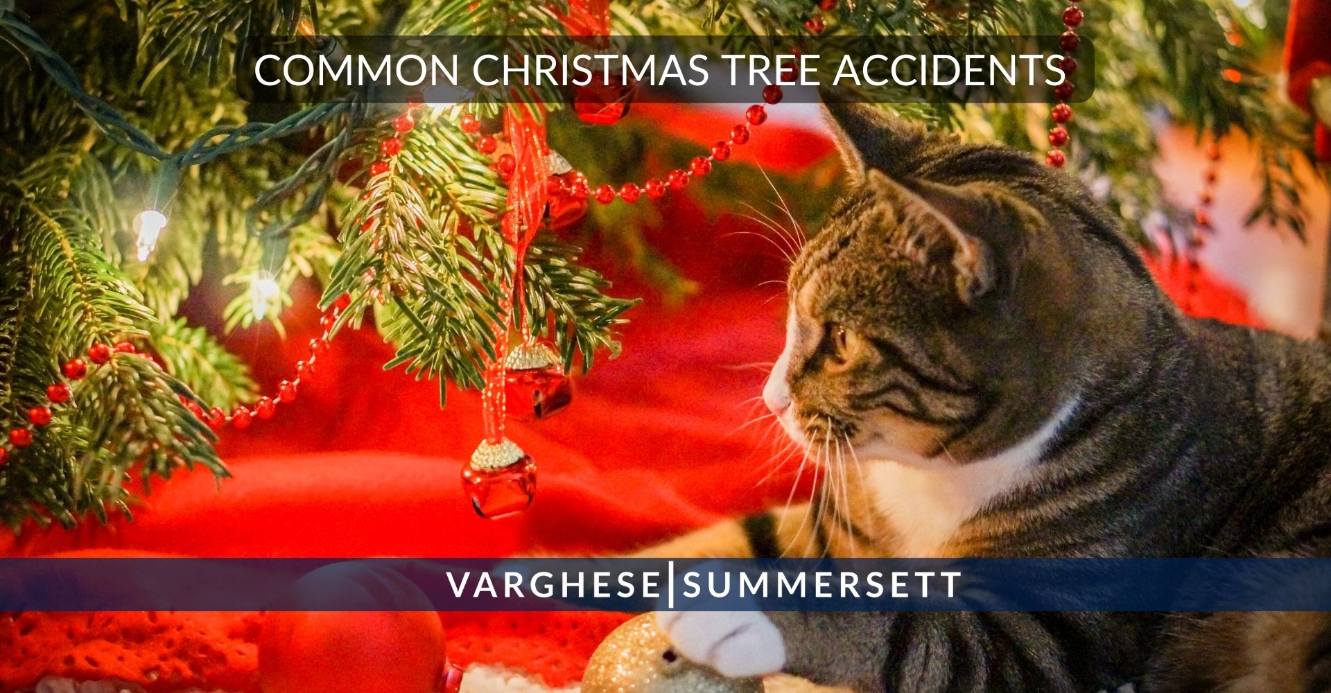 Common Christmas Tree Accidents