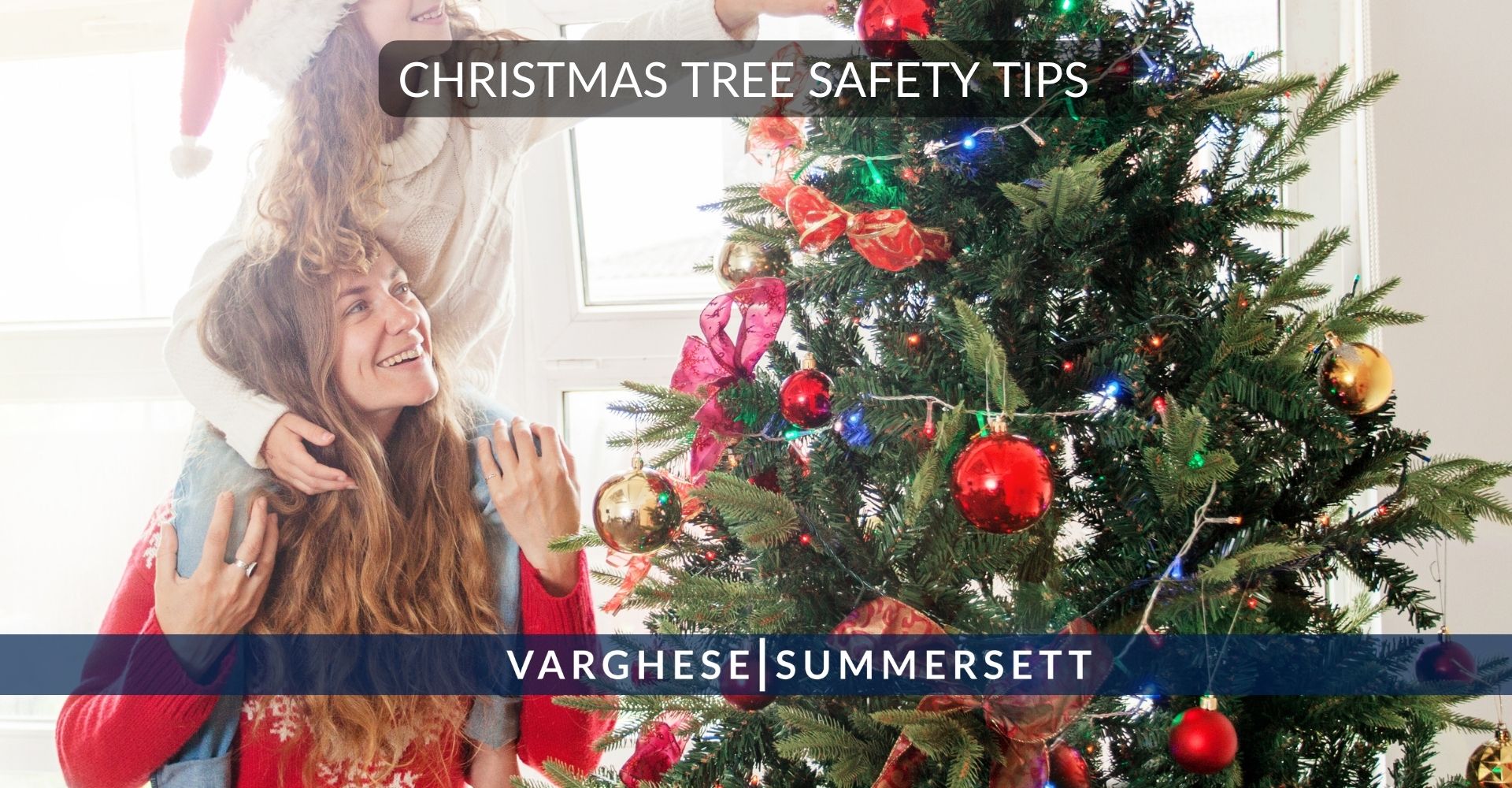 Christmas Tree Safety Tips