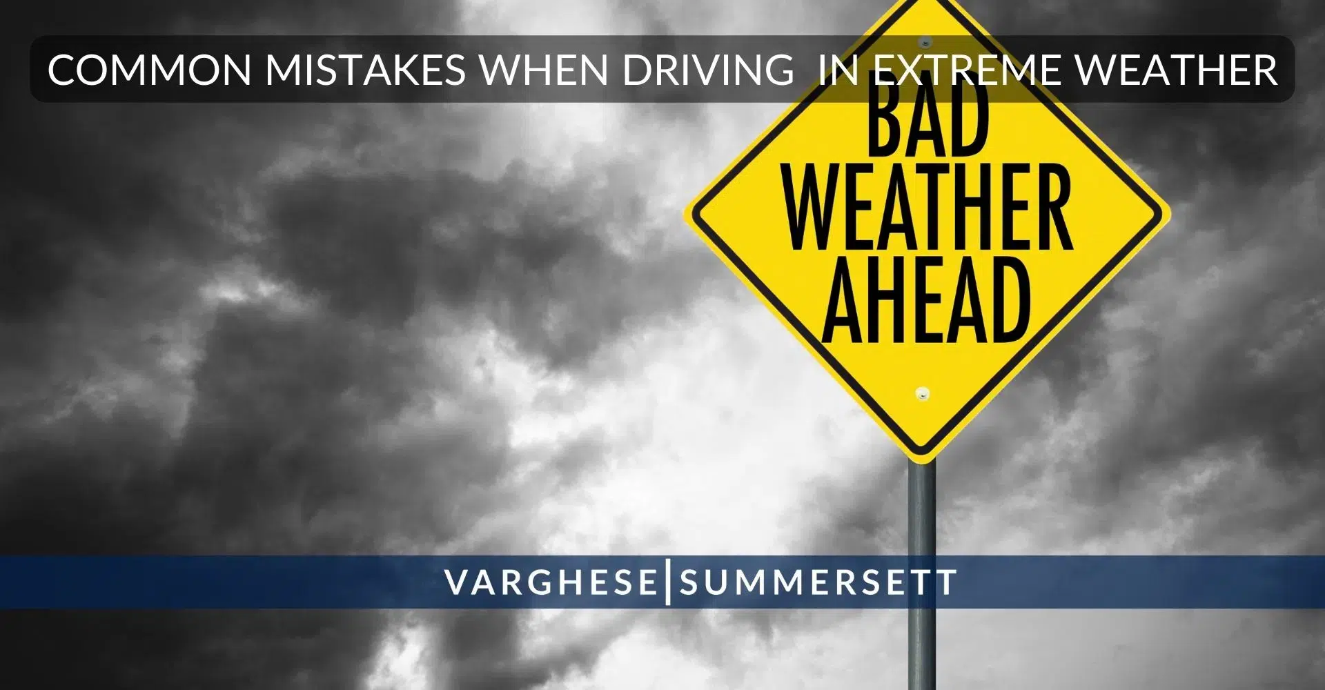 Common-Mistakes-When-Driving-in-Bad-Weather
