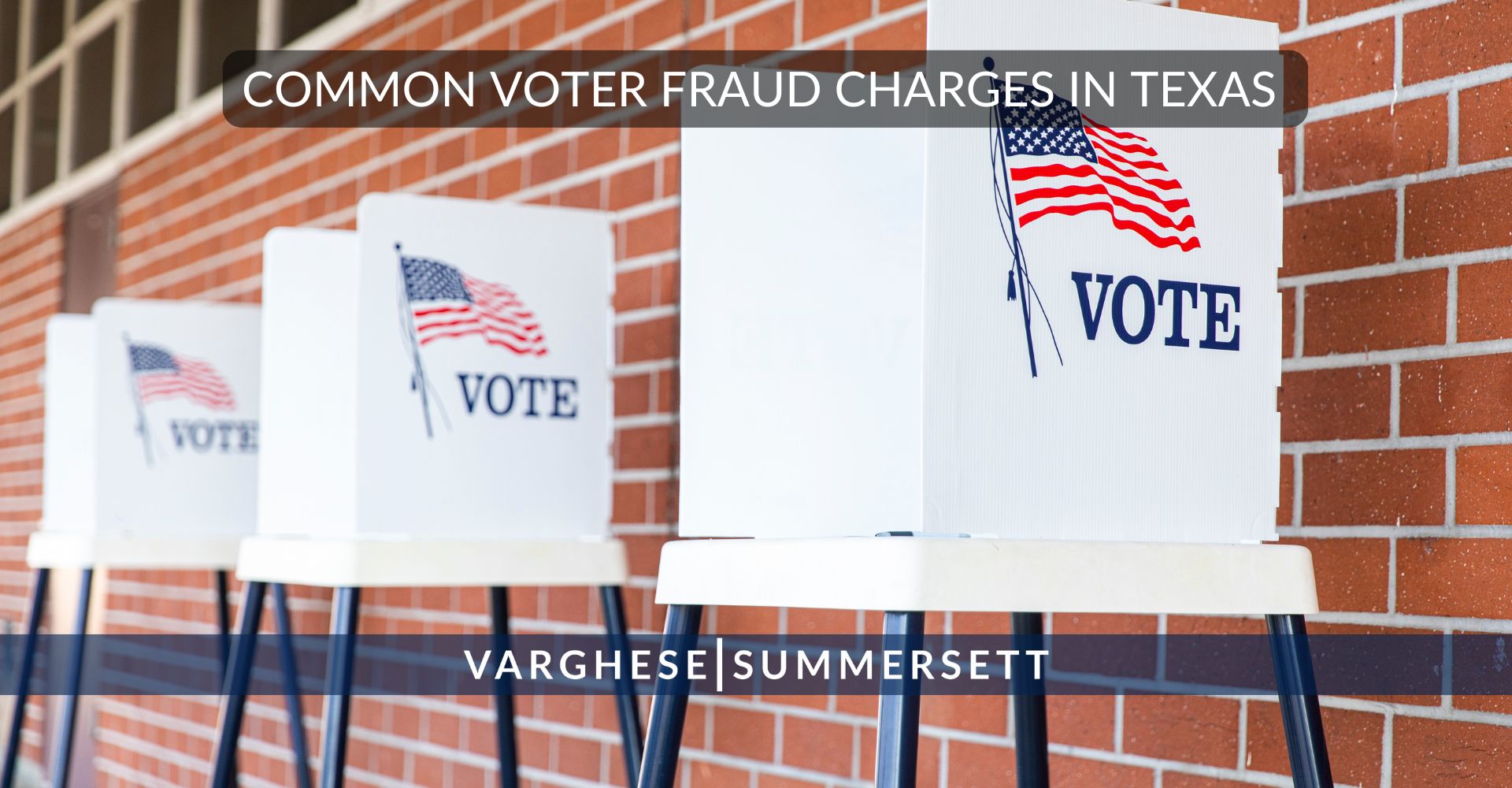 Common Voter Fraud Charges in Texas