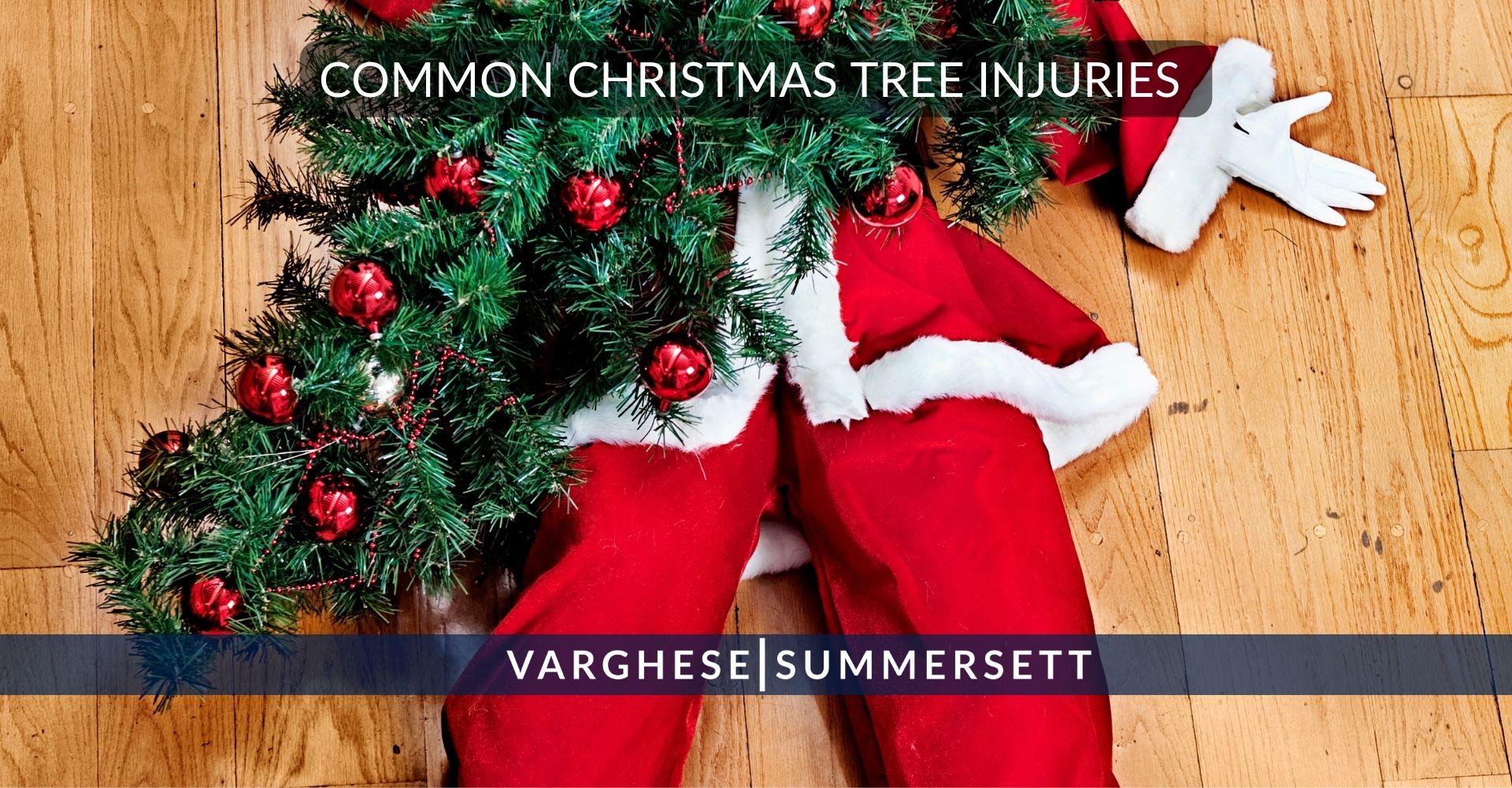Common Christmas Tree Injuries