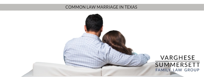 Common law marriage in Texas Common law marriage in Texas
