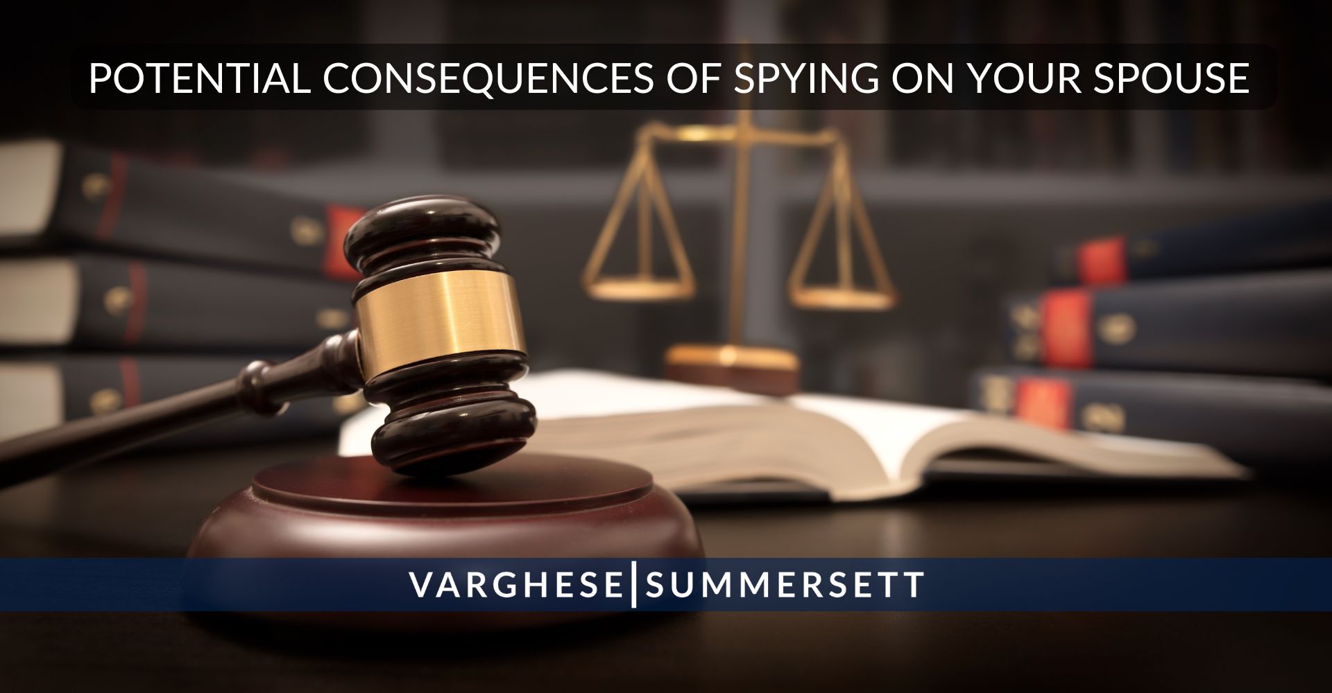 Consequences of Spying on Spouse