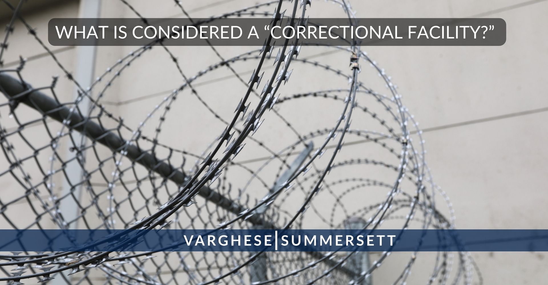 Correctional Facility