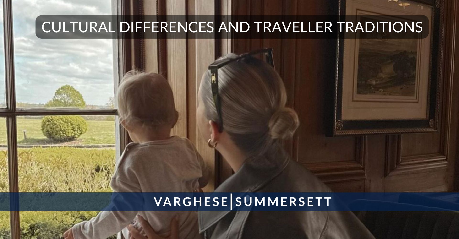 Cultural Differences & Traveller Traditions