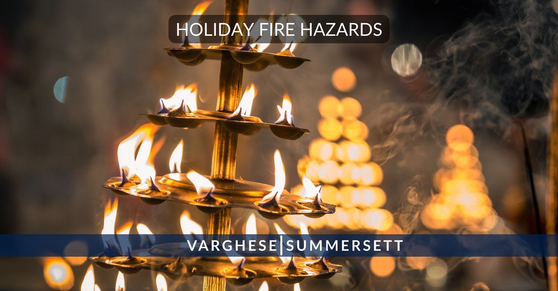 Holiday Fire Hazards