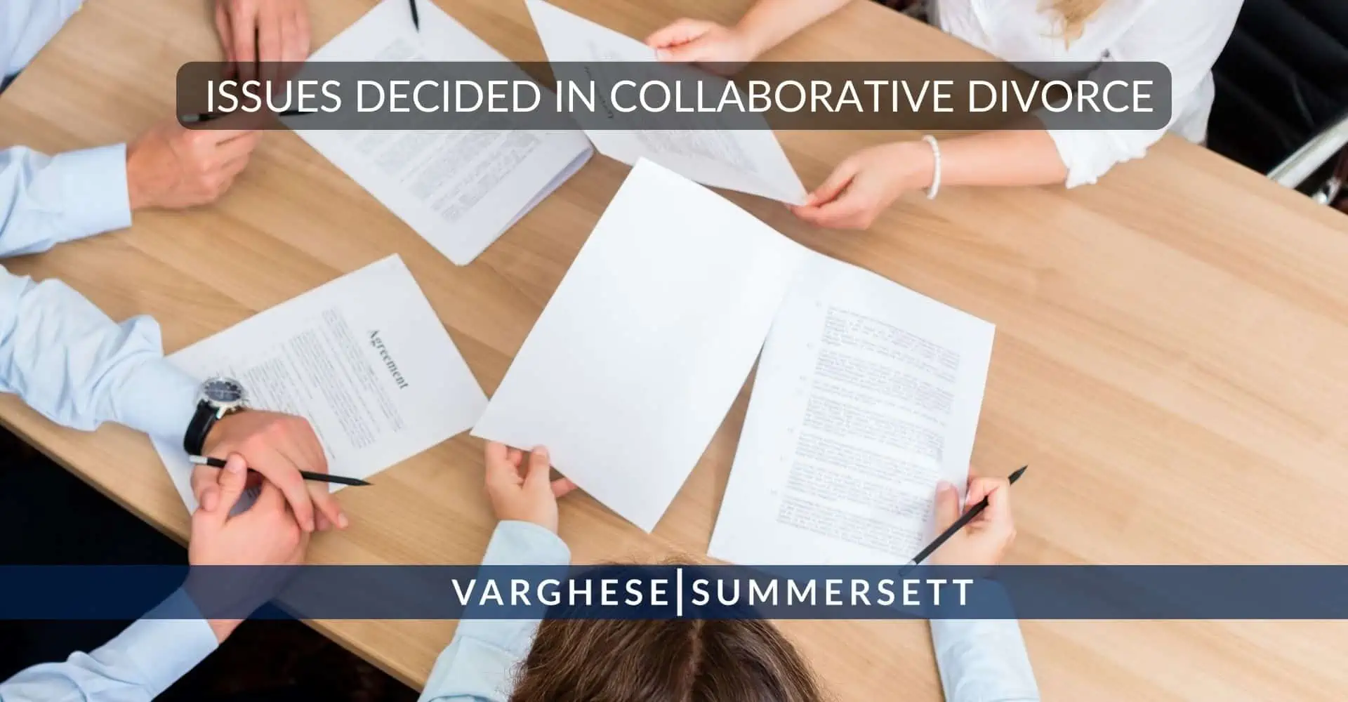 Issues Decided In Southlake Collaborative Divorce