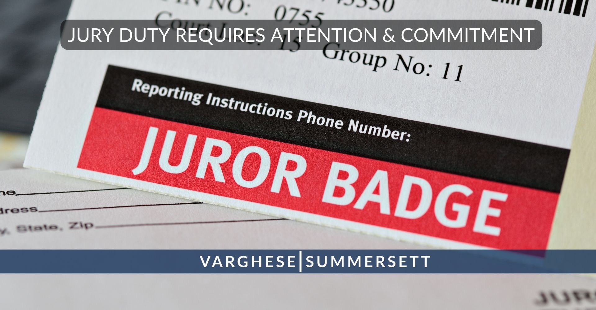 Jury Duty Requires Attention & Commitment