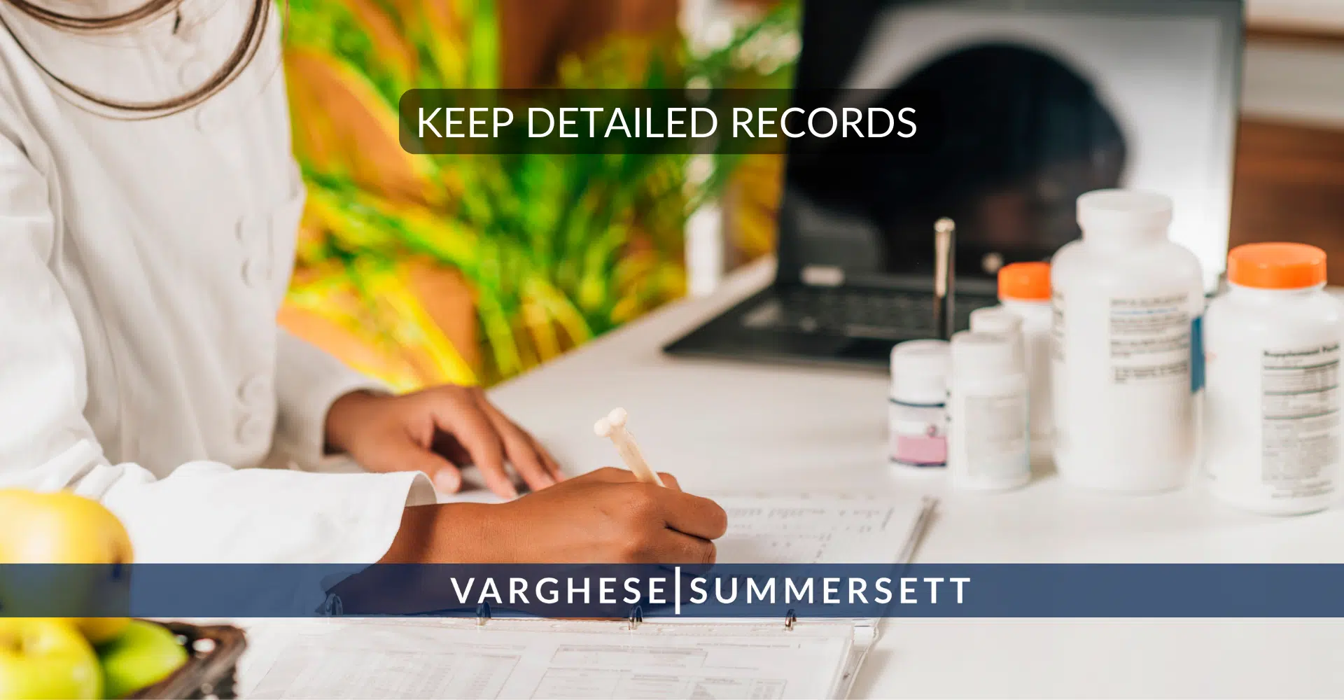 Keep detailed records