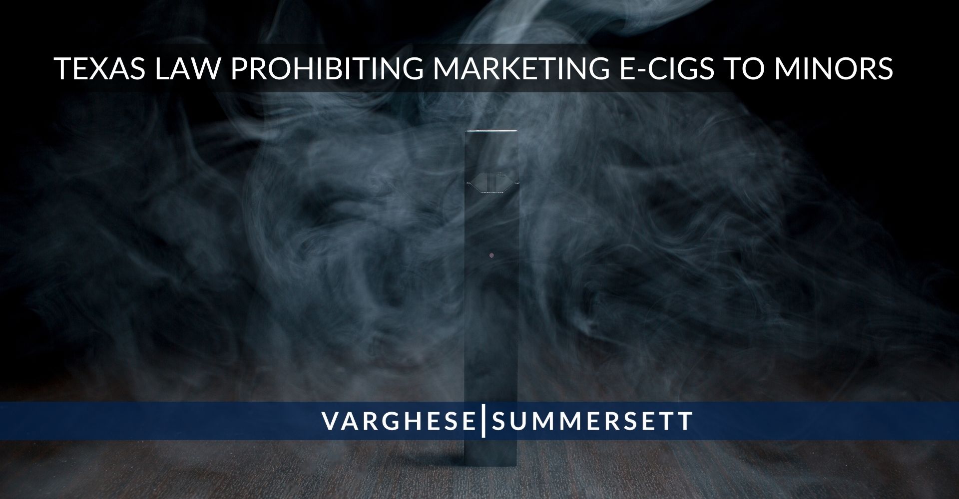 Texas Law Against Marketing E-Cigarettes to Minors