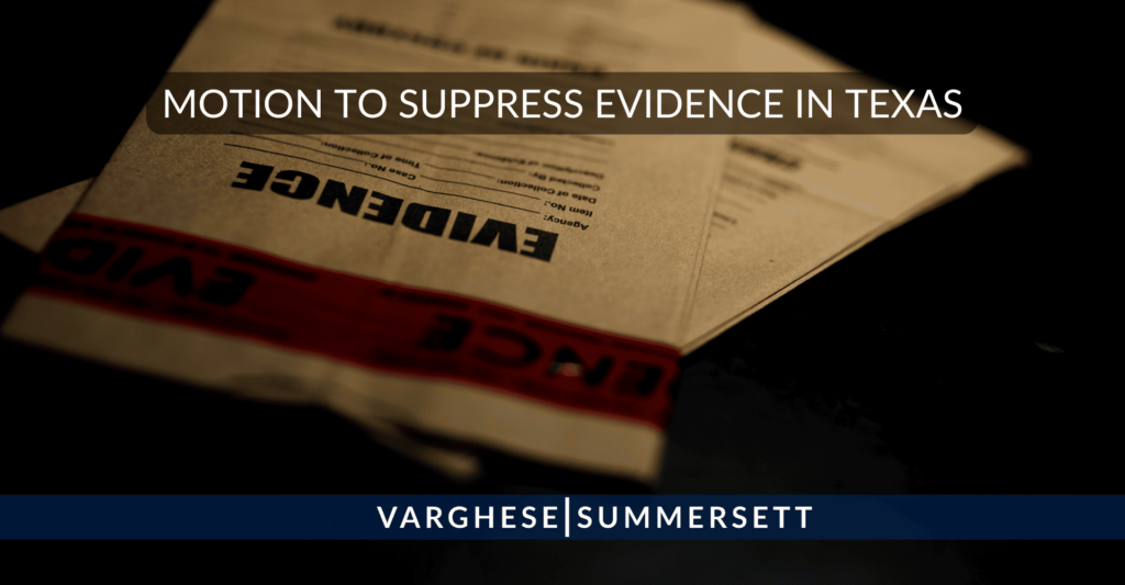 Motion to Suppress Evidence in Texas