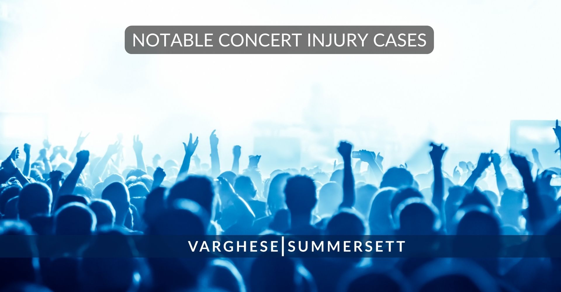 Notable Concert Injury Cases
