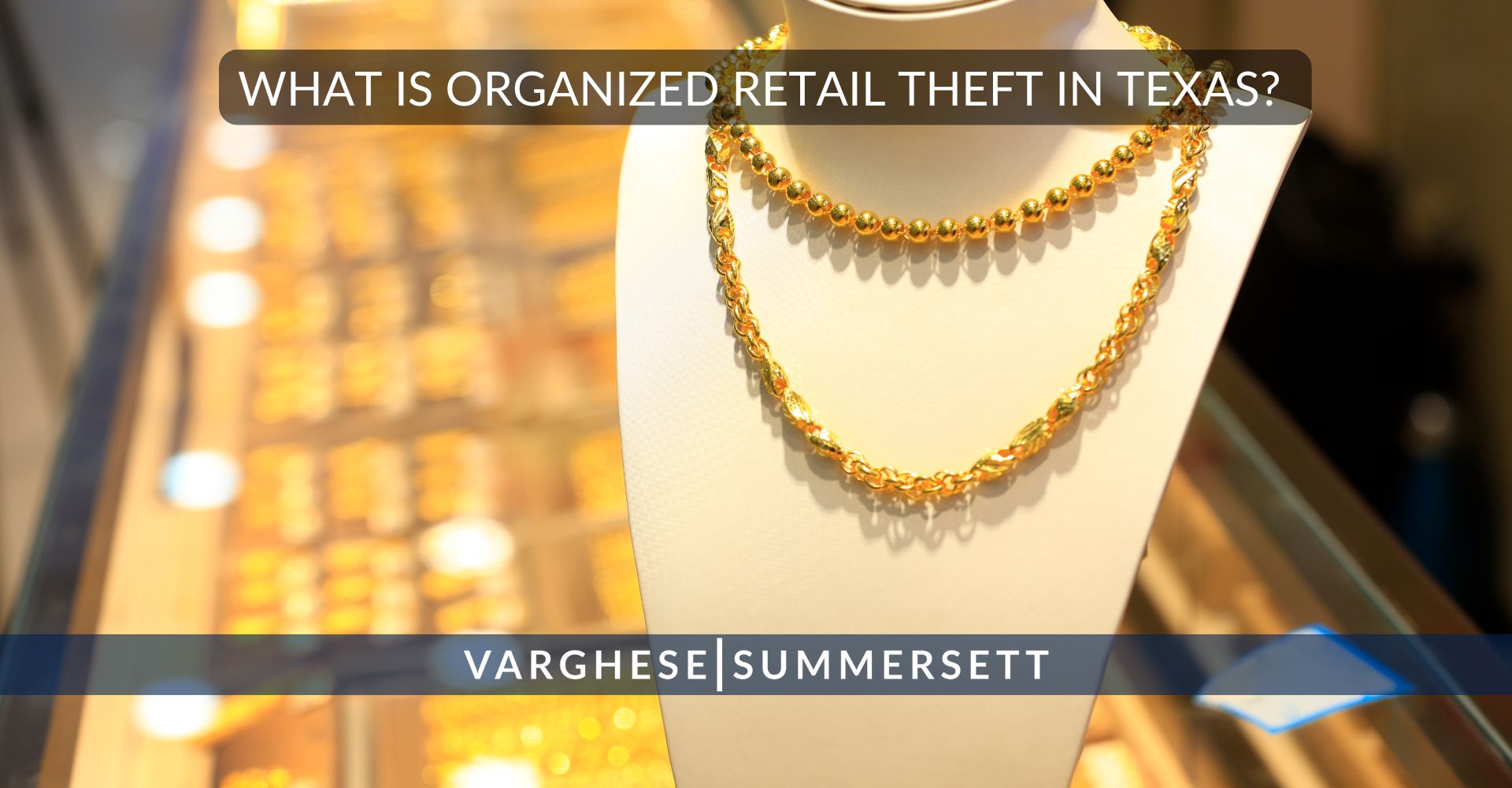Organized Retail Theft