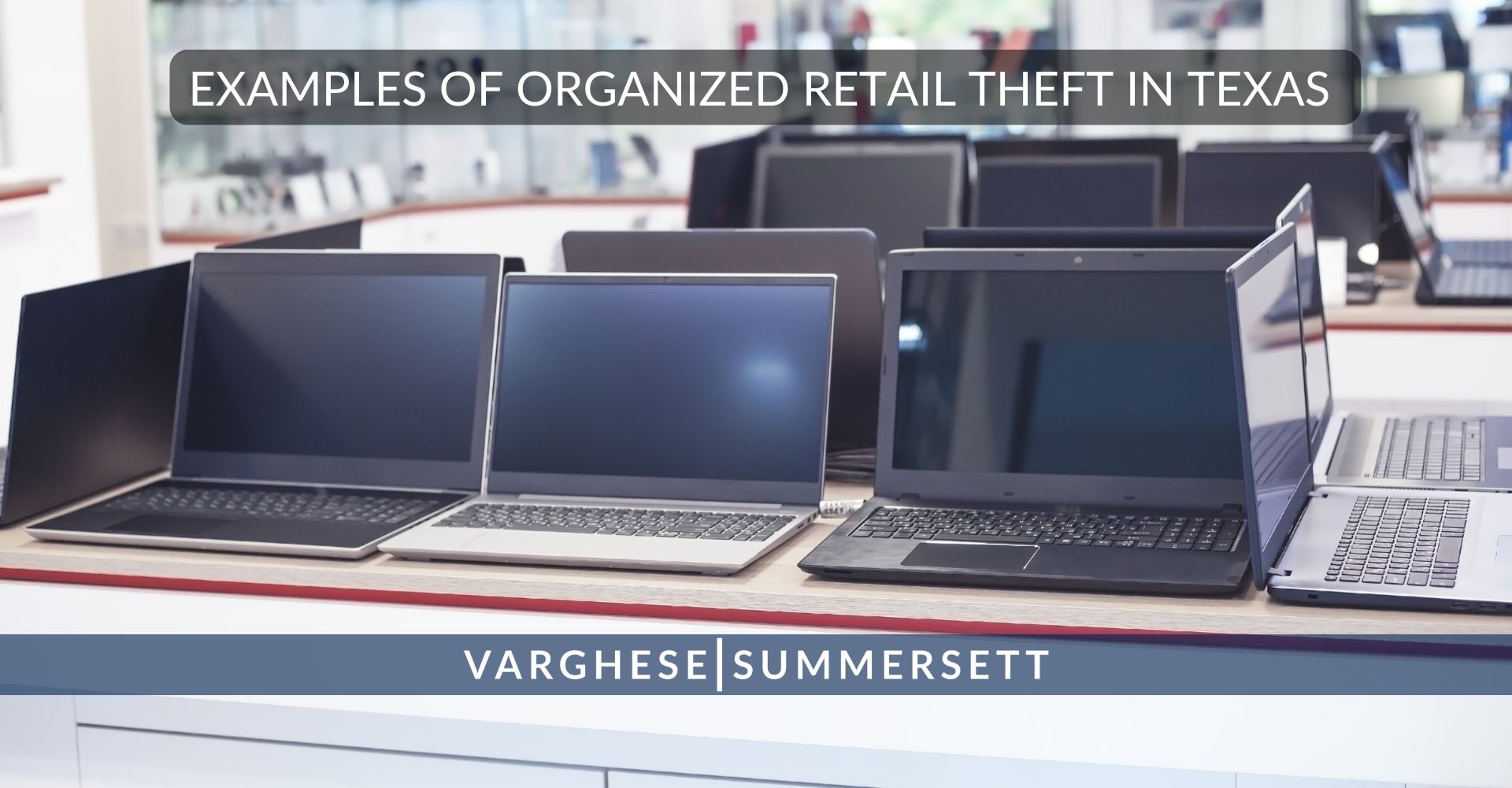 Organized retail theft in Texas