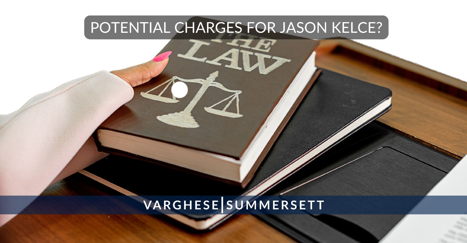 Potential Charges for Jason Kelce?