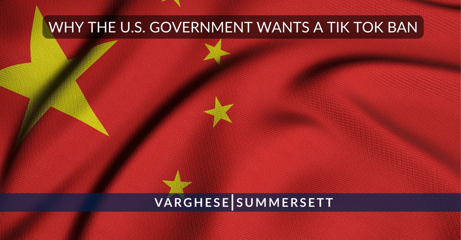 Why the U.S. Government Wants to Ban TikTok