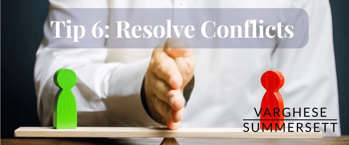 Resolve Conflicts 2 | Varghese Summersett Resolve Conflicts