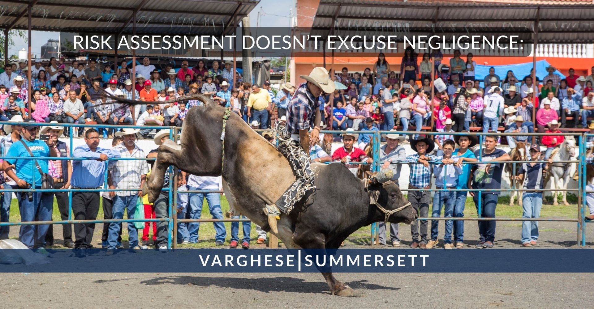 Risk Assessment Doesn't Excuse Negligence