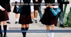 SEXUAL ABUSE IN TEXAS PRIVATE SCHOOLS