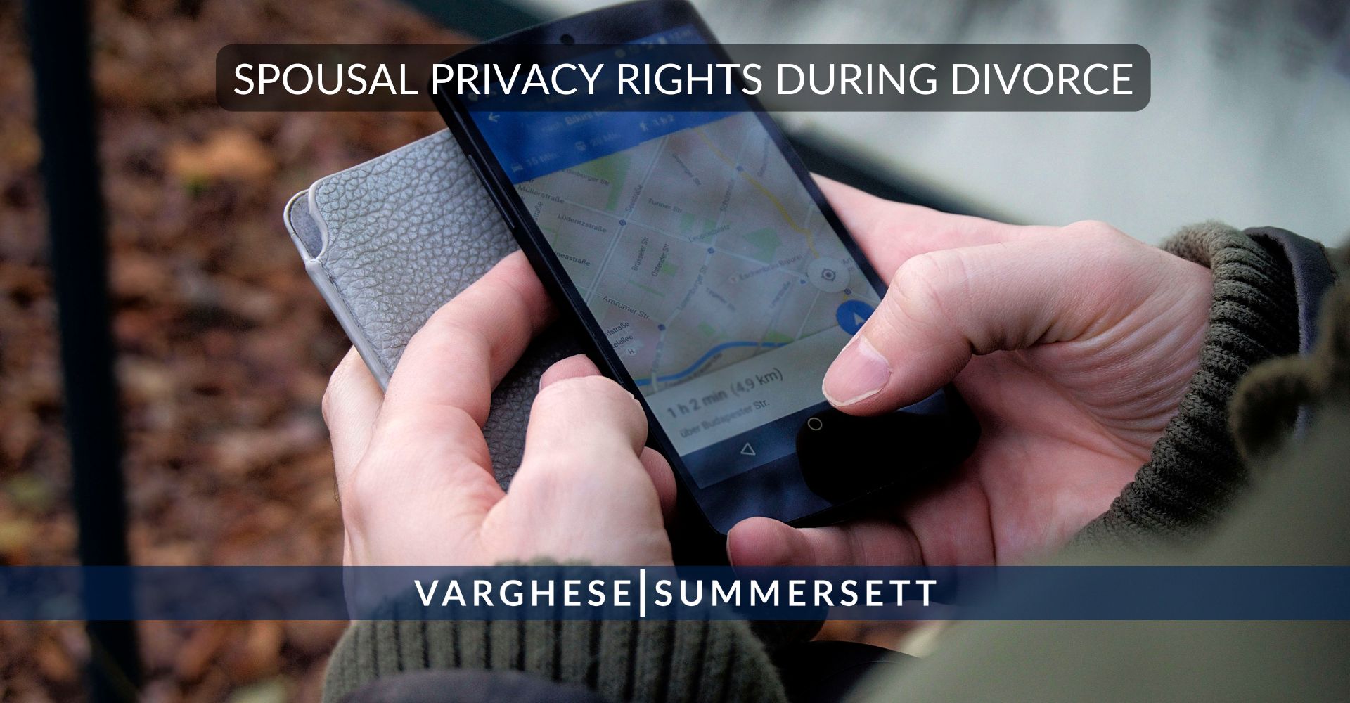 Spousal Privacy Rights During Divorce