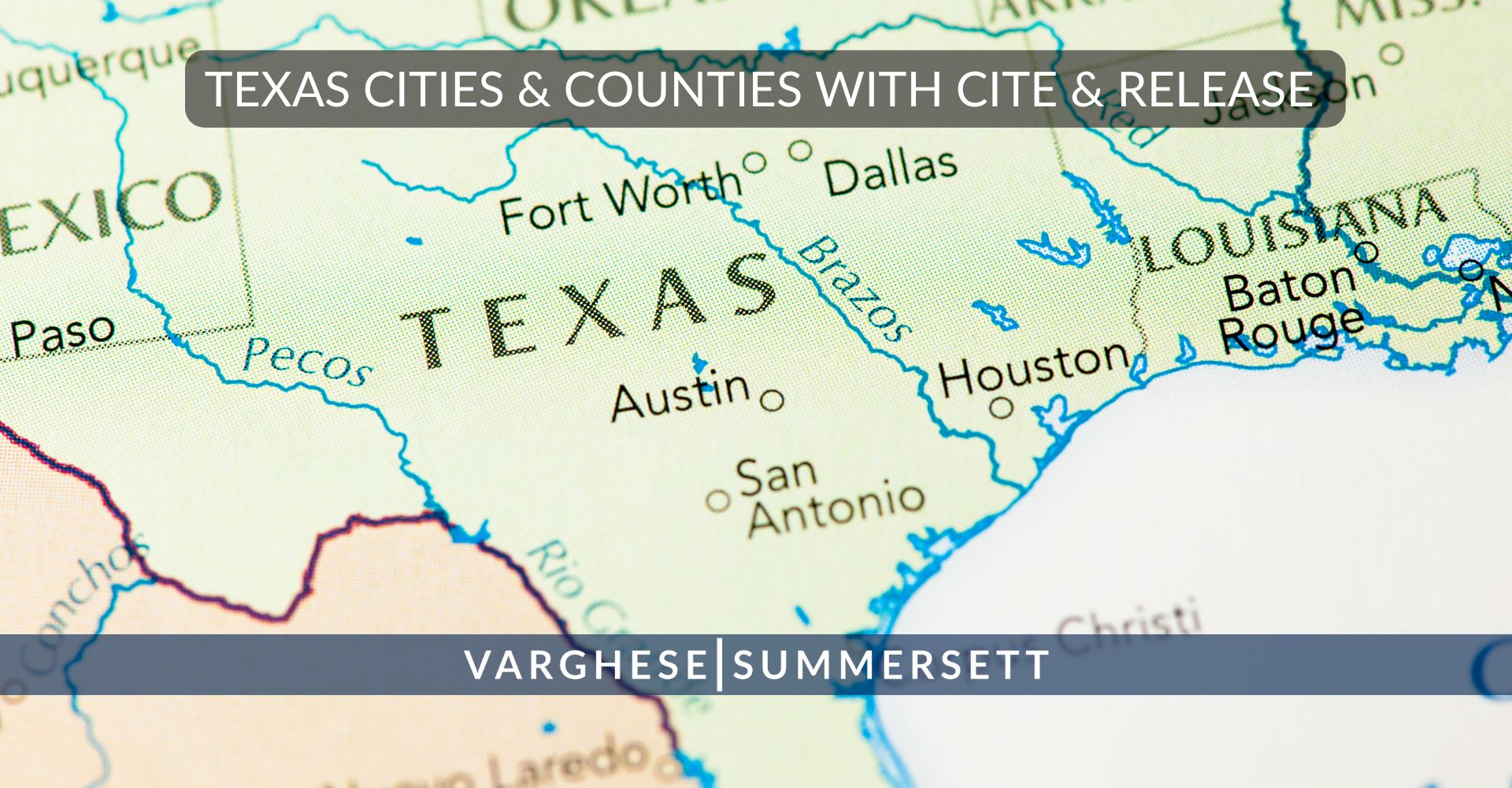Texas Cities & Counties With Cite & Release