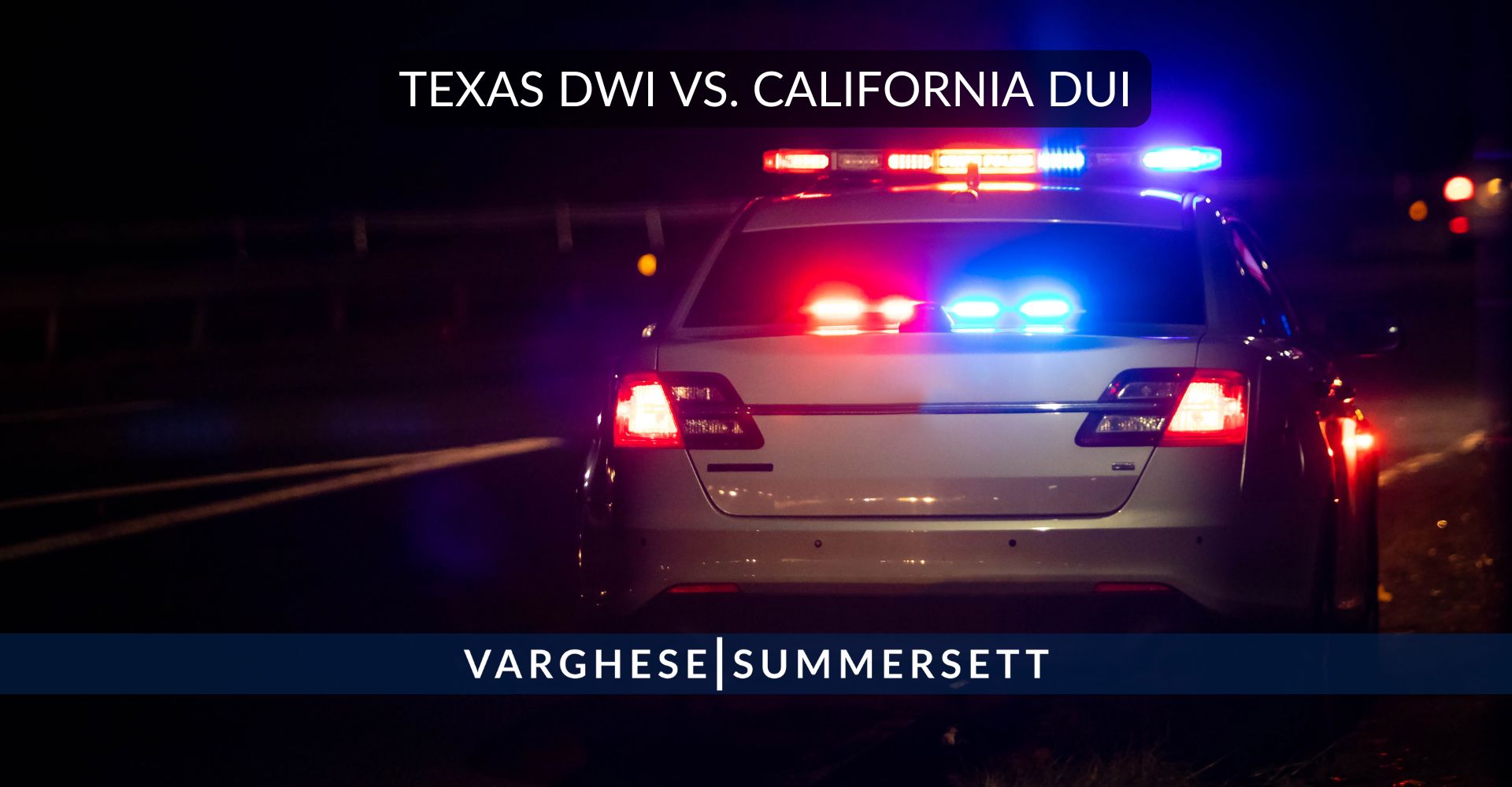 Texas DWI vs. California DUI