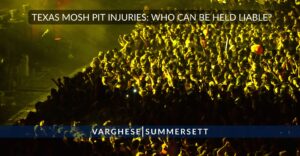 Texas Mosh Pit Lesiones_ ¿Quién puede ser considerado responsable?