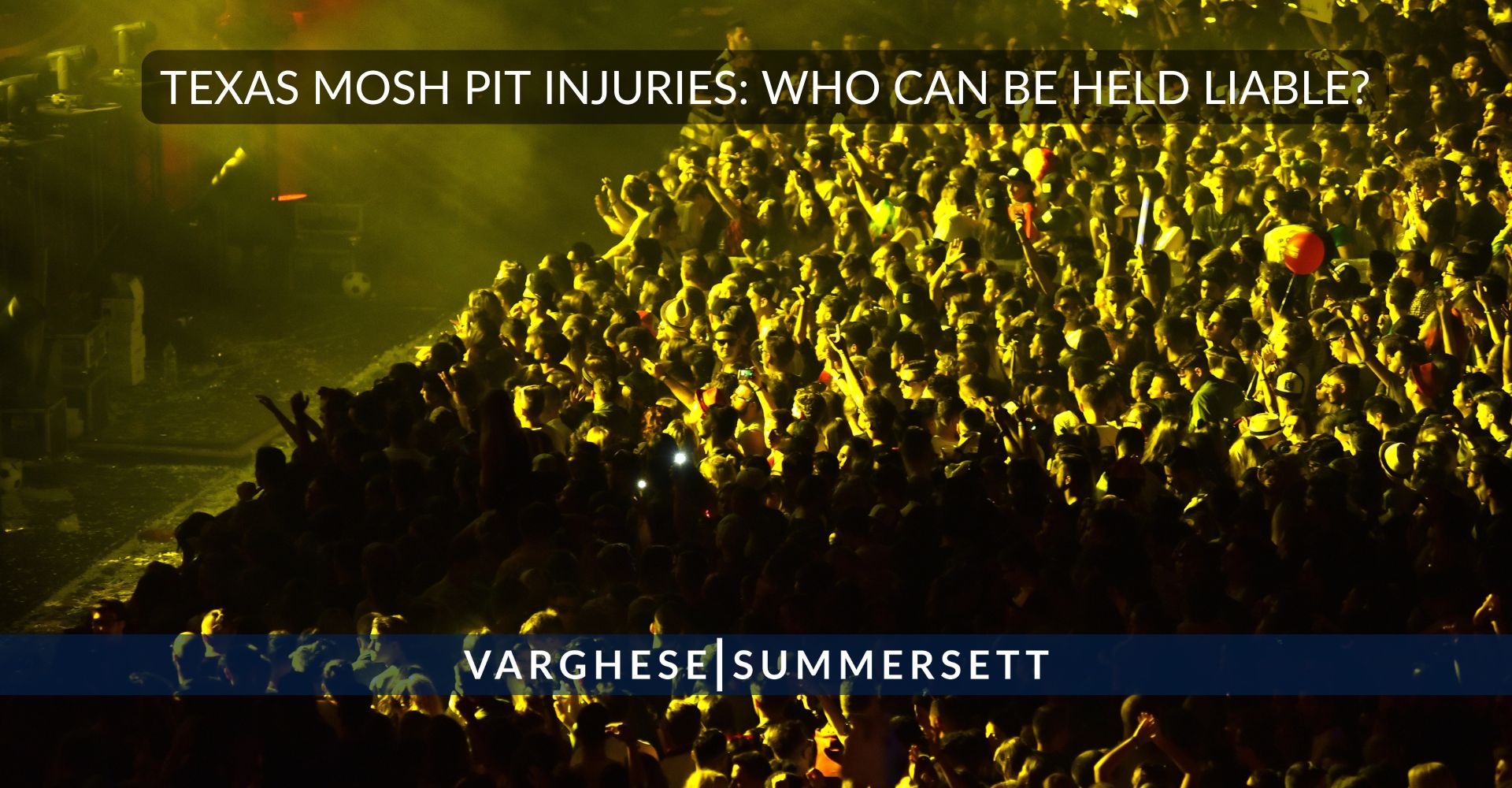 Texas Mosh Pit Injuries_ Who Can Be Held Liable?