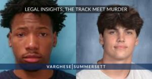 Legal Insights: The Track Meet Murder