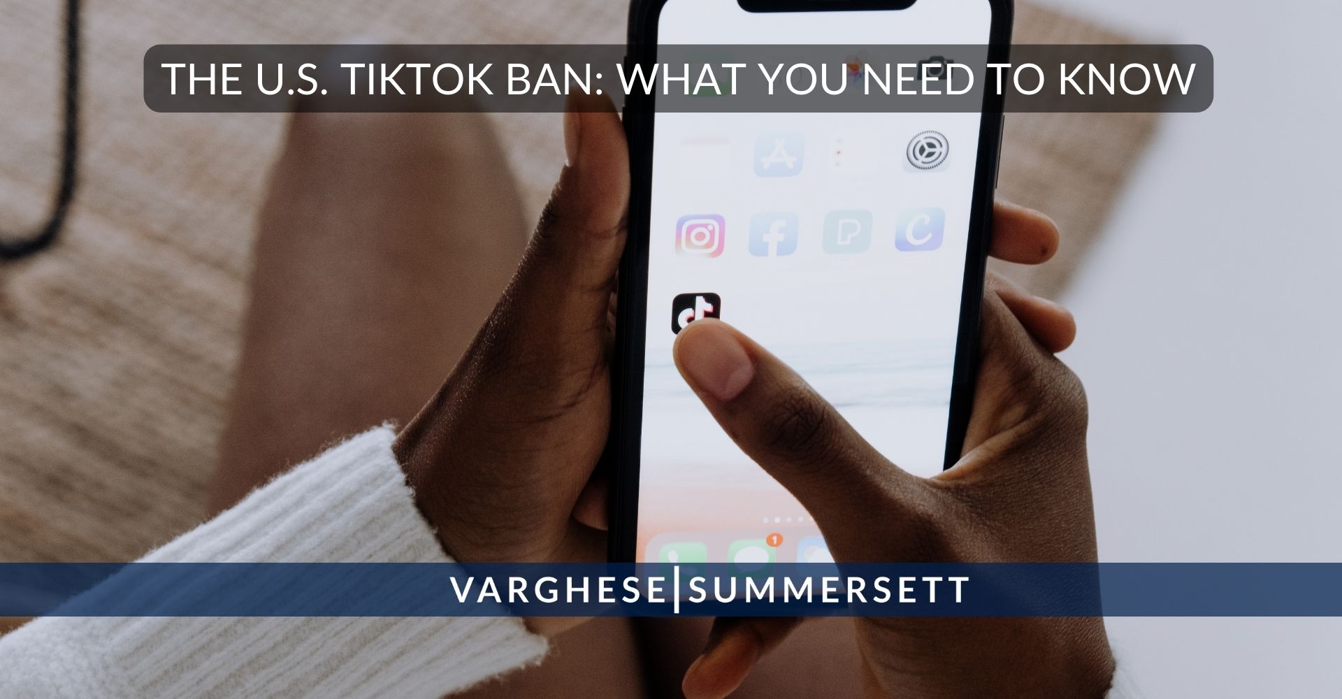 The U.S. TikTok Ban