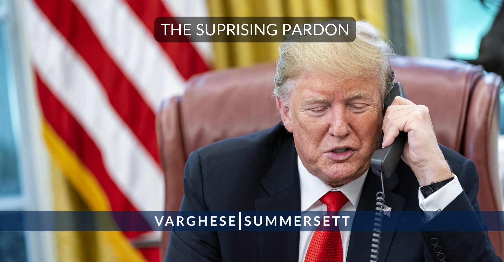 The Surprising Pardon