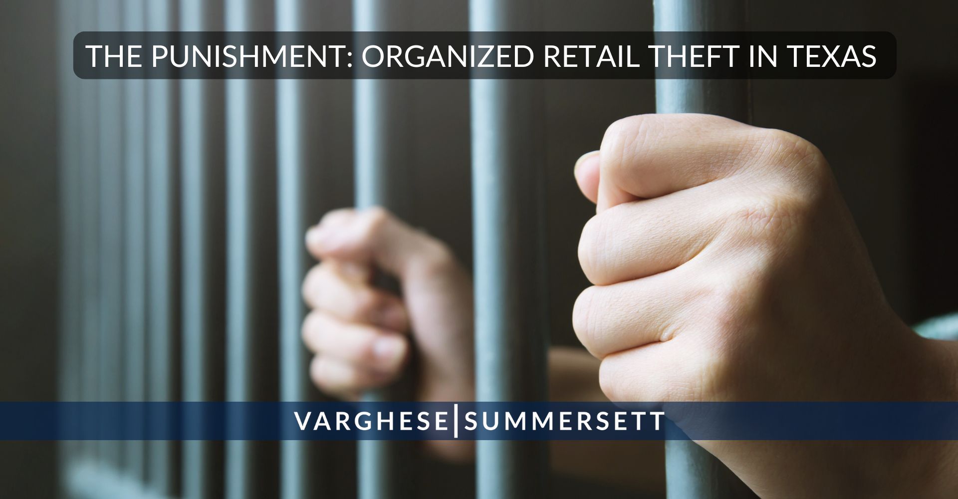 What is Organized Retail Theft in Texas?