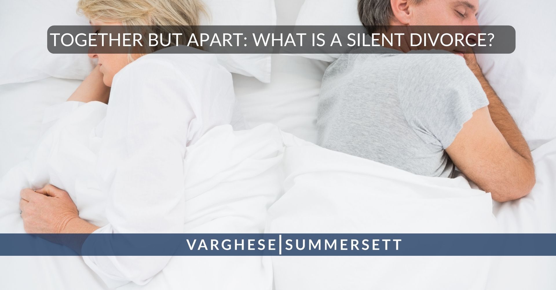 Together But Apart: What is a Silent Divorce