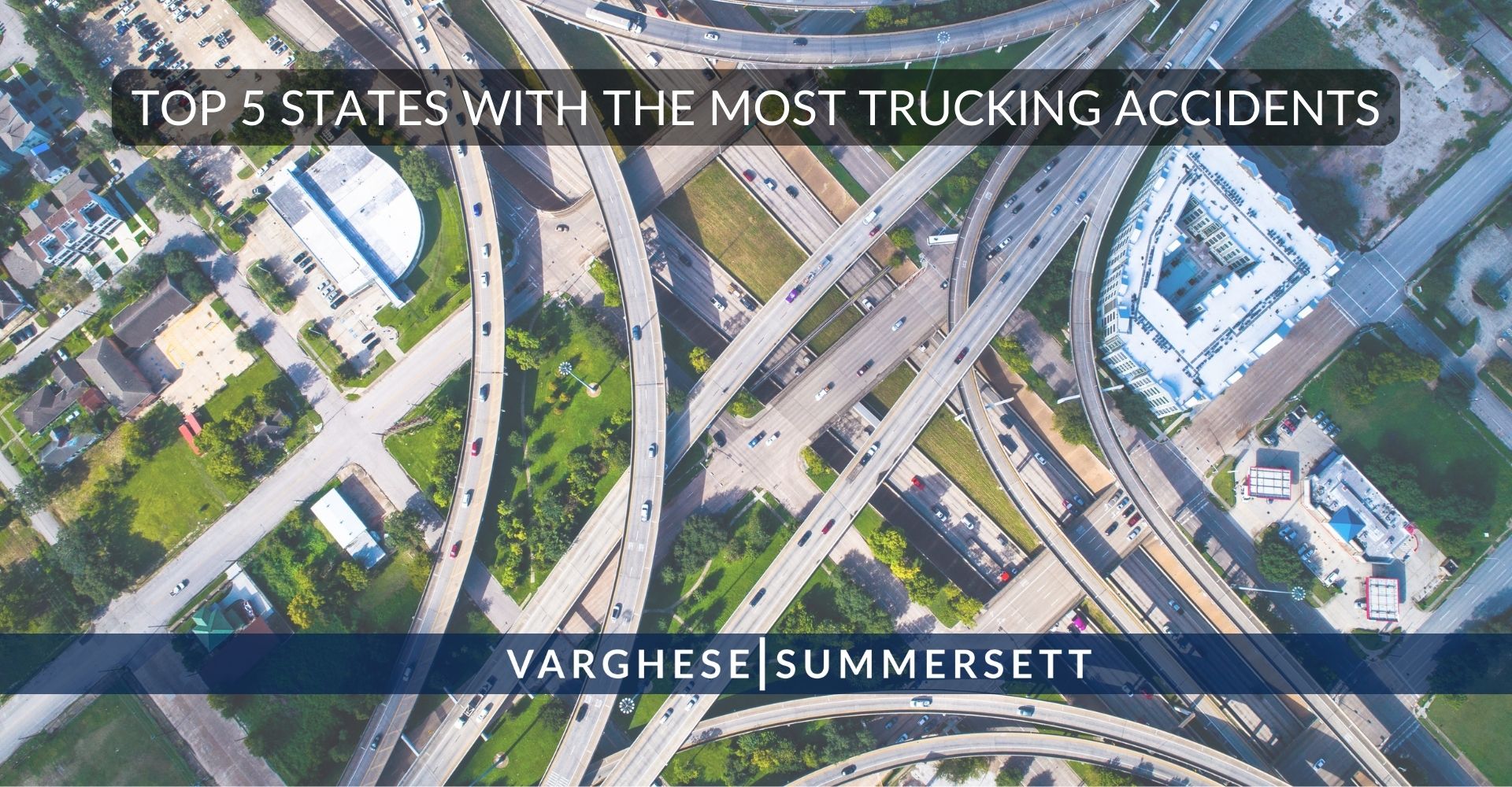 Top 5 States for Trucking Accidents