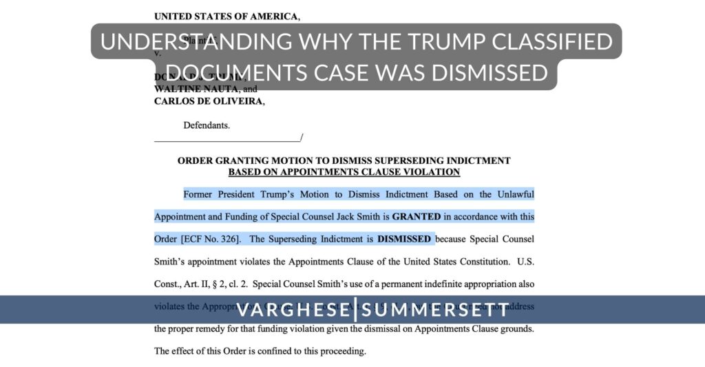 Trump Classified Documents Case Dismissed