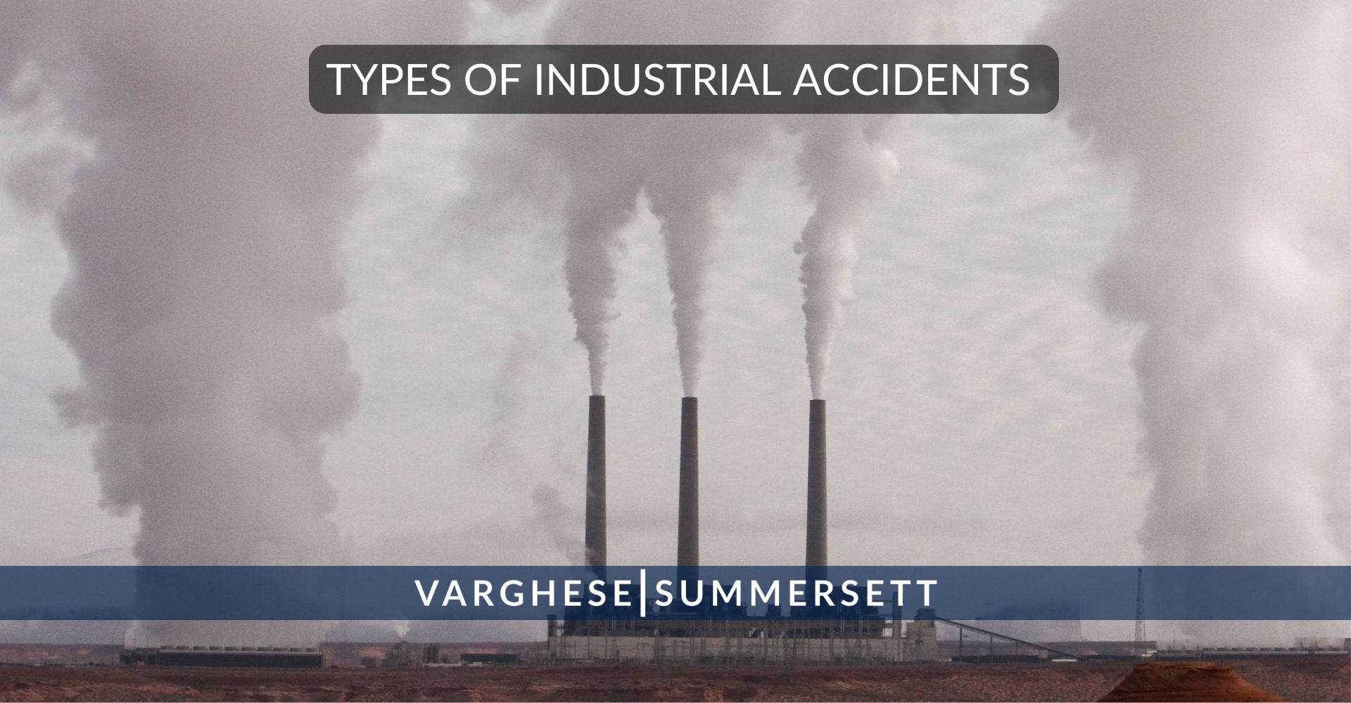 Types of Industrial Accidents