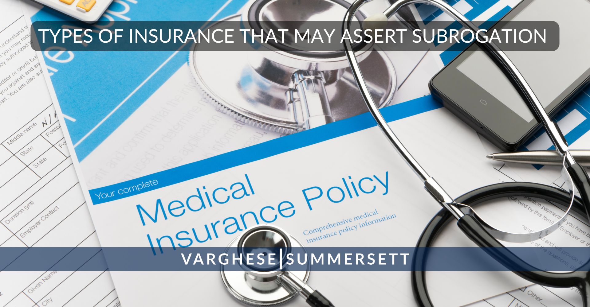 Types of Insurance that May Assert Subrogation