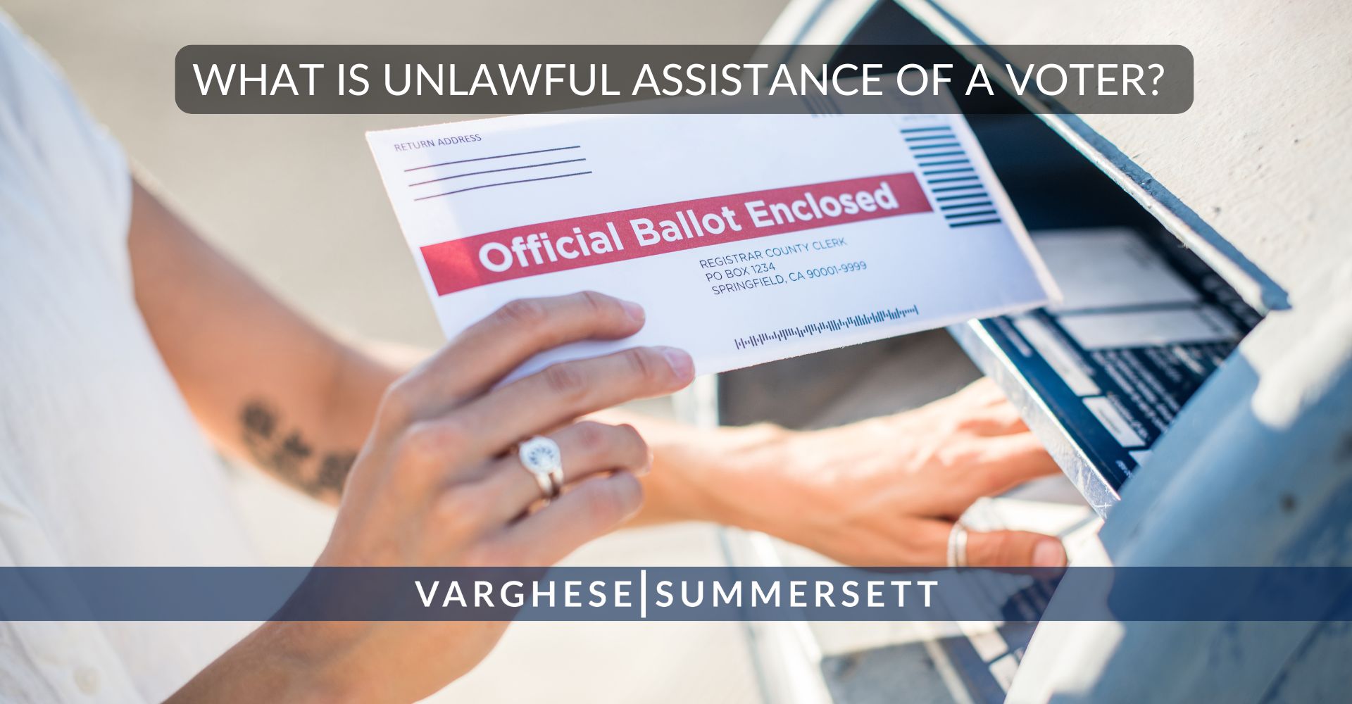 Unlawful Assistance of a Voter