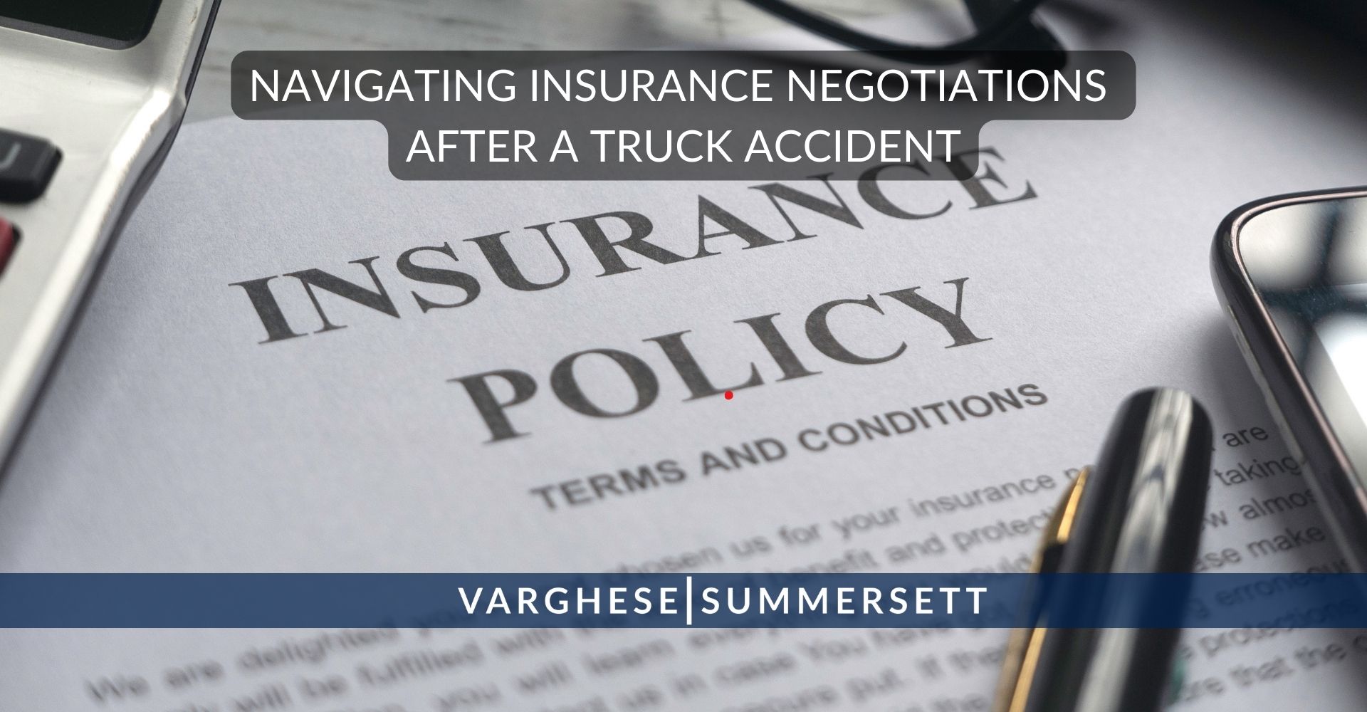 Navigating Insurance Negotiations After a Truck Accident